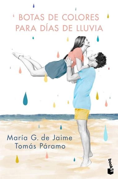 Botas de colores para días de lluvia | 9788427049529 | María G. de Jaime & Tomás Páramo