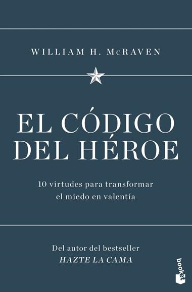 El código del héroe | 9788408251552 | William H. McRaven