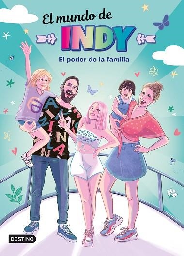 El Mundo de Indy 04 El poder de la familia | 9788408251880 | El mundo de Indy