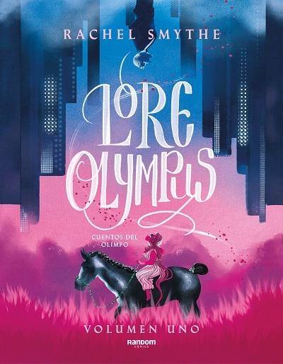 CUENTOS DEL OLIMPO 01 LORE OLYMPUS | 9788418040306 | RACHEL SMYTHE