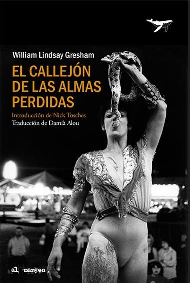EL CALLEJÓN DE LAS ALMAS PERDIDAS | 9788412415223 | WILLIAM LINDSAY GRESHAM