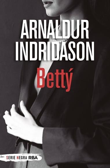 BETTÝ | 9788491875475 | ARNALDUR INDRIDASON