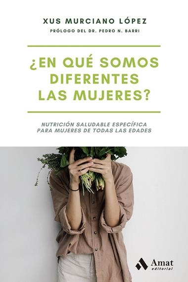 EN QUÉ SOMOS DIFERENTES LAS MUJERES? | 9788497356879 | XUS MURCIANO LÓPEZ
