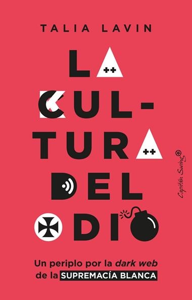 La cultura del odio | 9788412457889 | TALIA LAVIN