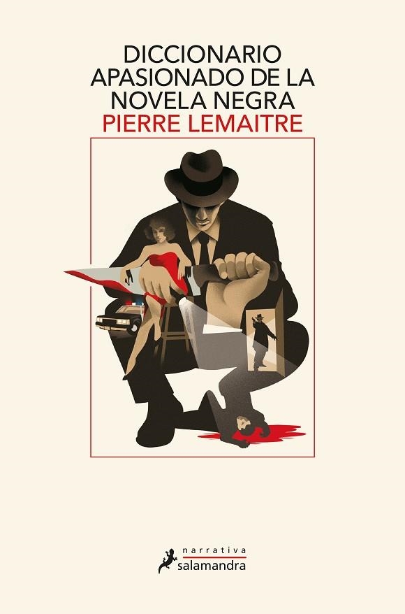 DICCIONARIO DE UN APASIONADO DE NOVELA NEGRA | 9788418363887 | PIERRE LEMAITRE