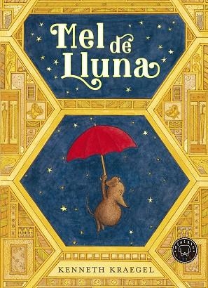 Mel de lluna | 9788418733840 | Kenneth Kraegel
