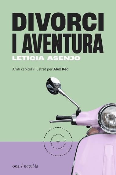 Divorci i aventura | 9788419059017 | Leticia Asenjo