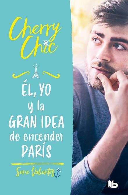 CHERRY CHIC 02 EL YO Y LA GRAN IDEA DE ENCENDER PARIS | 9788413144160 | CHERRY CHIC