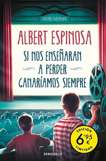 SI NOS ENSEÑARAN A PERDER GANARÍAMOS SIEMPRE | 9788466358965 | ALBERT ESPINOSA