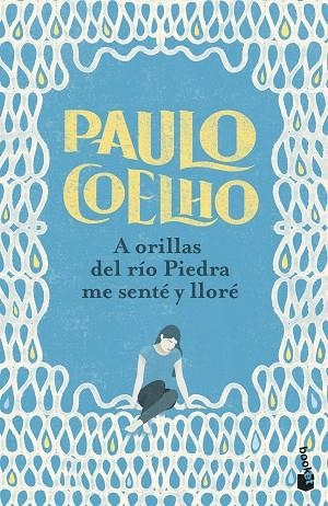 A orillas del río Piedra me senté y lloré | 9788408253129 | Paulo Coelho