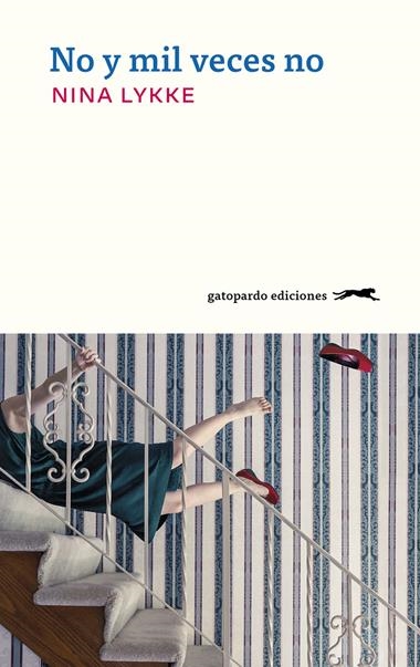 No y mil veces no | 9788412302189 | NINA LYKKE
