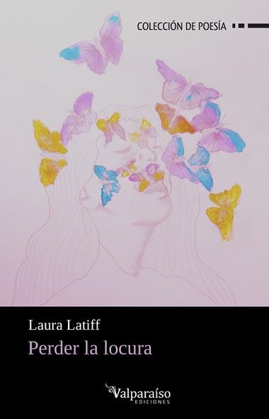 PERDER LA LOCURA | 9788418694660 | LAURA LATIFF