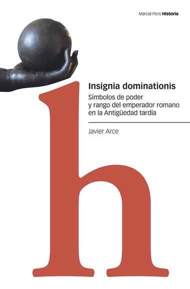 Insignia dominationis | 9788418752186 | Javier Arce