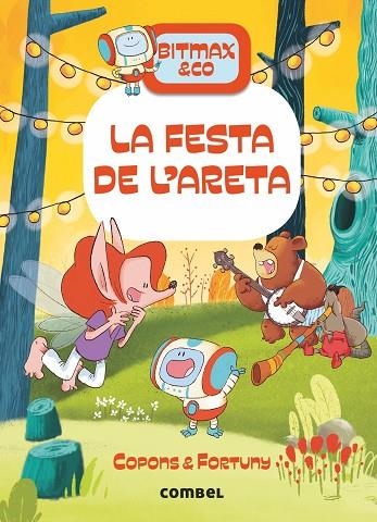 BITMAX & CO 06 LA FESTA DE L'ARETA | 9788491018056 | COPONS & FORTUNY