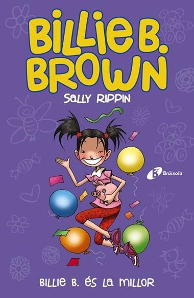 BILLIE B BROWN 09 BILLIE B ES LA MILLOR | 9788413491585 | SALLY RIPPIN