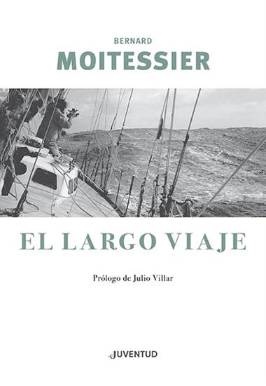EL LARGO VIAJE | 9788426145963 | BERNARD MOITESSIER