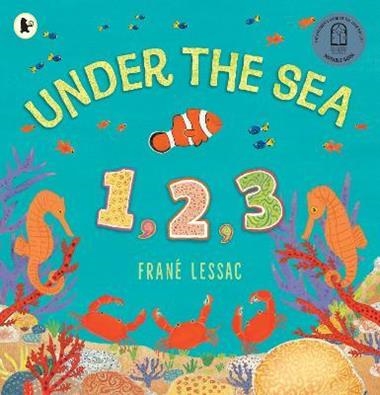 UNDER THE SEA 1 2 3 | 9781406398526 | FRANE LESSAC