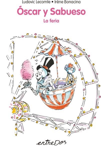 ÓSCAR Y SABUESO LA FERIA | 9788418900068 | Ludovic Lecomte