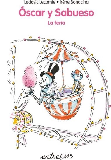 ÓSCAR Y SABUESO LA FERIA | 9788418900068 | Ludovic Lecomte