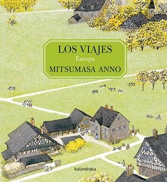 LOS VIAJES - EUROPA | 9788413430881 | Mitsumasa Anno