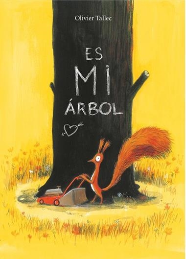 ES MI ÁRBOL | 9788416490653 | OLIVIER TALLEC