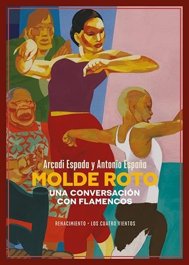 Molde roto. Una conversación con flamencos | 9788418818899 | ESPADA & ESPAñA