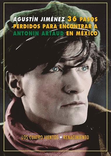 36 pasos perdidos para encontrar a Antonín Artaud en México | 9788418818936 | AGUSTIN JIMENEZ