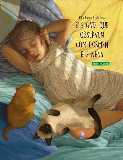 Els gats que observen com dormen els nens | 9788418520303 | PASCUAL ECHALECU,PILAR