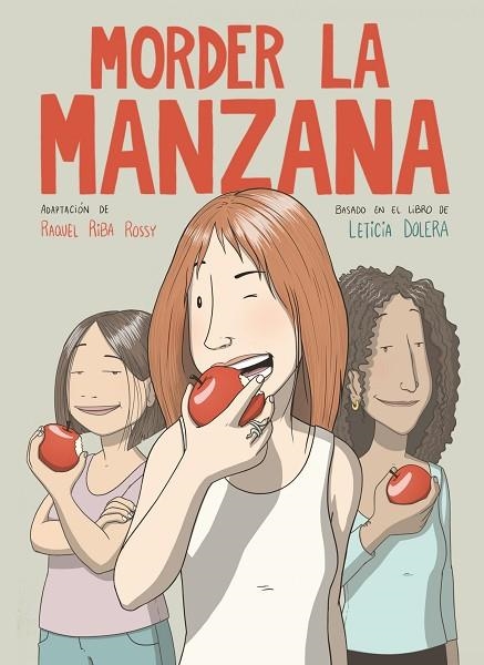 Morder la manzana | 9788491749318 | Leticia Dolera & Raquel Riba Rossy