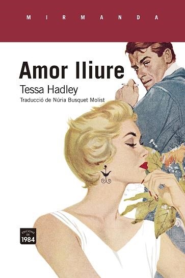Amor lliure | 9788418858079 | Tessa Hadley