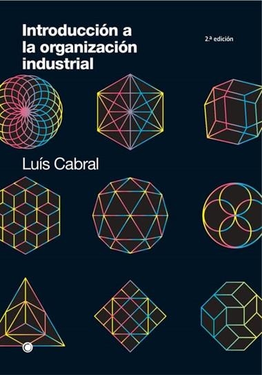 Introducción a la organización industrial | 9788412244359 | Luís Cabral