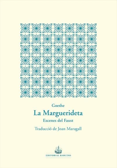 LA MARGUERIDETA | 9788472268999 | JOHANN WOLFGANG VON GOETHE