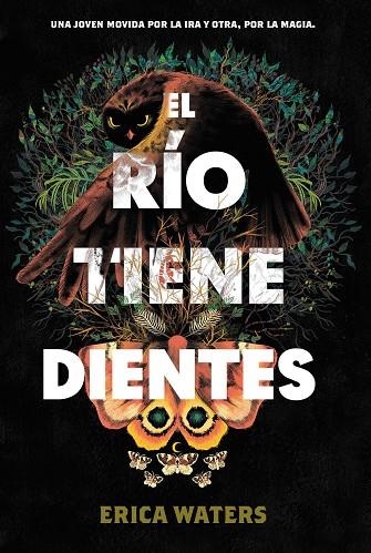 El río tiene dientes | 9788418354779 | ERICA WATERS
