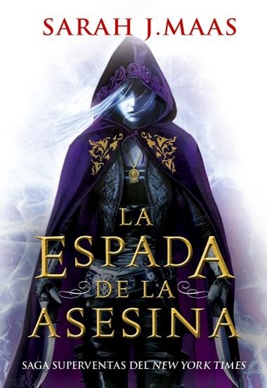 TRONO DE CRISTAL 00 LA ESPADA DE LA ASESINA | 9788418359996 | SARAH J. MAAS