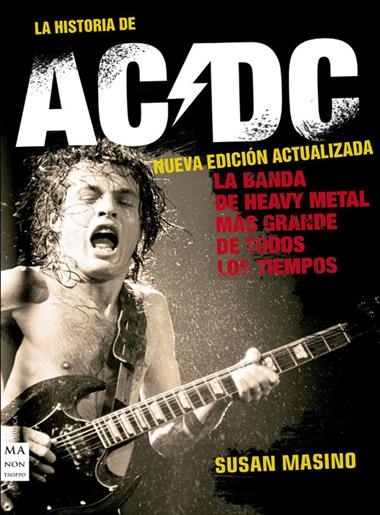 LA HISTORIA DE AC/DC | 9788418703249 | SUSAN MASINO