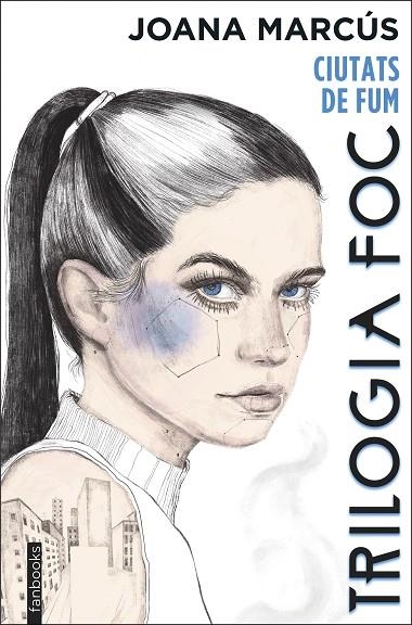 Trilogia Foc 01 Ciutats de fum | 9788418327971 | Joana Marcús