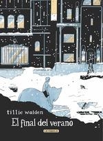EL FINAL DEL VERANO | 9788418809163 | TILLIE WALDEN