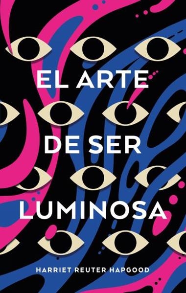EL ARTE DE SER LUMINOSA | 9788417854416 | HARRIET REUTER HAPGOOD