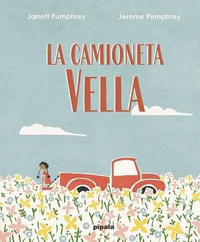 LA CAMIONETA VELLA | 9788419208019 | JARRET PUMPHREY