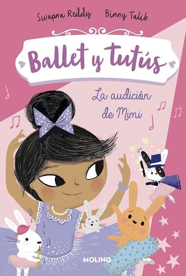 BALLET Y TUTUS 05 LA AUDICION DE MIMI | 9788427221987 | SWAPNA REDDY & BINNY TALIB
