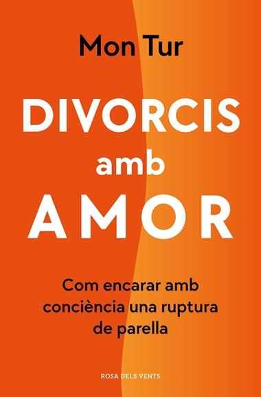 DIVORCIS AMB AMOR | 9788418062254 | MON TUR