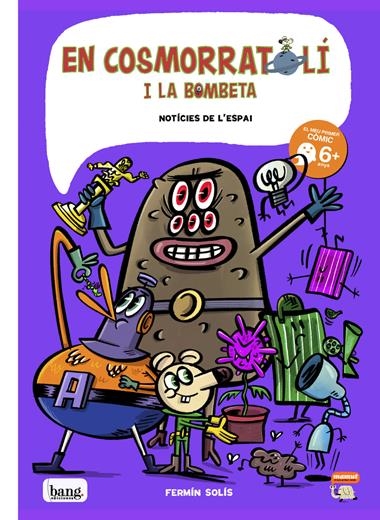 EN COSMORRATOLÍ I LA BOMBETA 06 NOTICIES DE L'ESPAI | 9788413714349 | FERMIN SOLIS