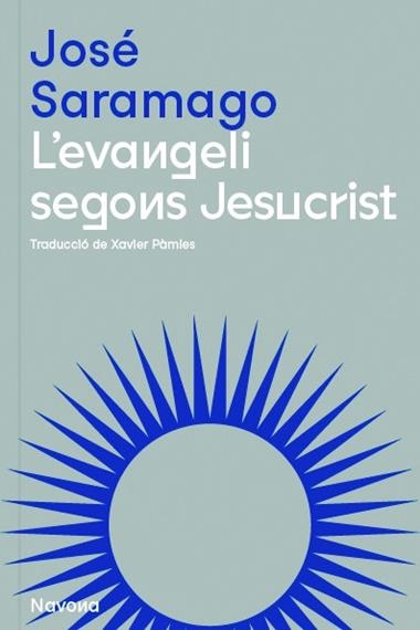 L'evangeli segons Jesucrist | 9788419179074 | JOSE SARAMAGO