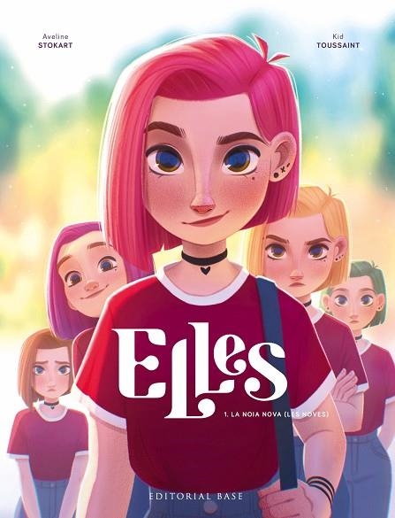 ELLES 01 A NOIA NOVA (LES NOVES) | 9788418434914 | AVELINE STOKART & KID TOUSSAINT