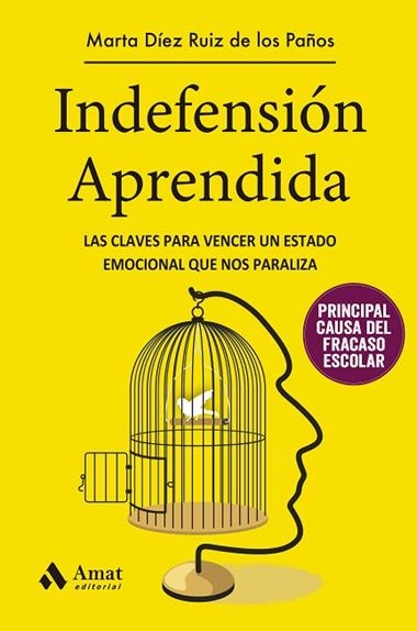 INDEFENSIÓN APRENDIDA | 9788497357630 | MARTA DÍEZ RUIZ DE LOS PAÑOS