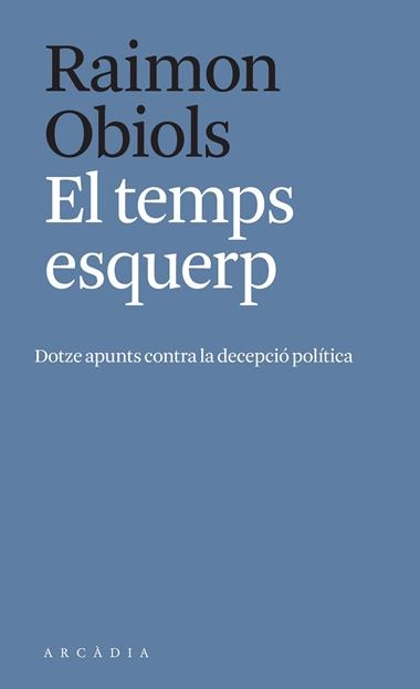 El temps esquerp | 9788412471700 | Raimon Obiols