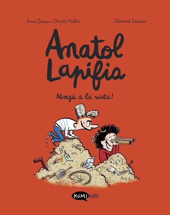 ANATOL LAPIFIA 03  NINGÚ A LA VISTA! | 9788412399738 | ANNE DIDIER & OLIVIER MULLER