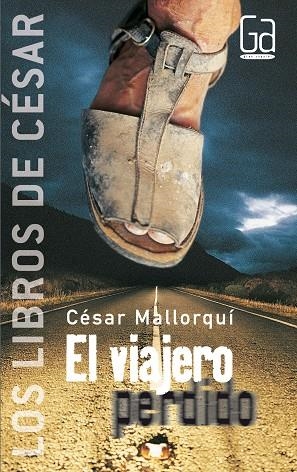 El viajero perdido | 9788434841284 | César Mallorquí