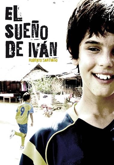 El sueño de Iván | 9788467551150 | Roberto Santiago