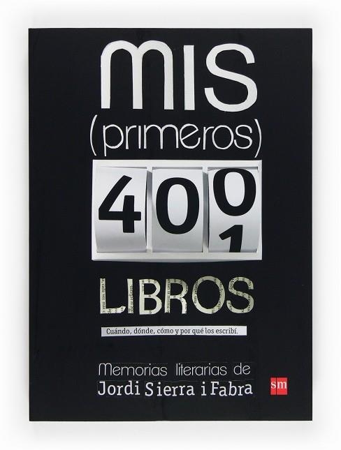 Mis primeros 400 libros | 9788467557039 | Jordi Sierra i Fabra